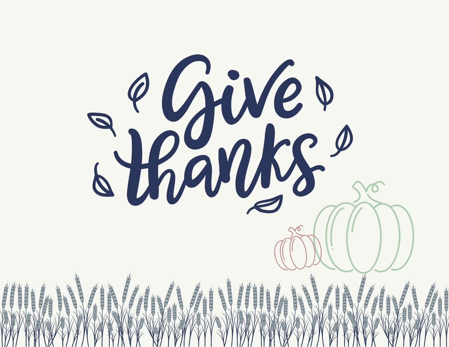 Give Thanks